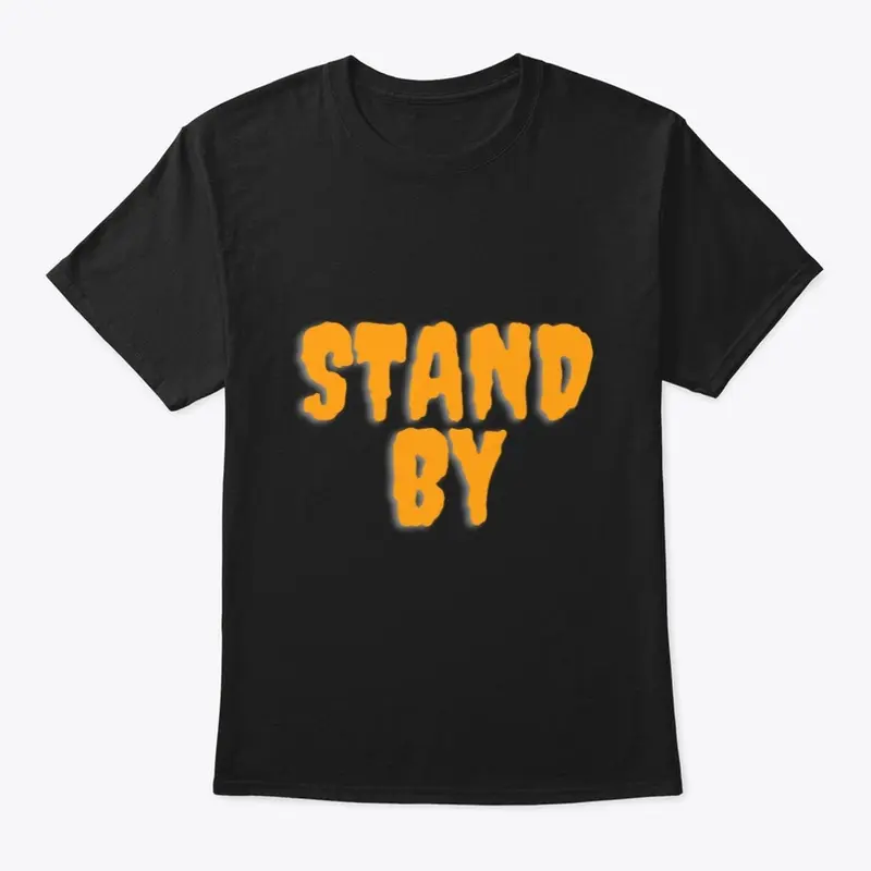 Stand by t-shirt 